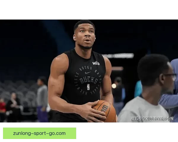 雄鹿回应字母哥缺席训练 拒绝参加3v3对抗引关注